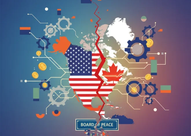 A Alliance Unravels: The Economic Tremors of the US-Canada “Board of Peace” Fallout